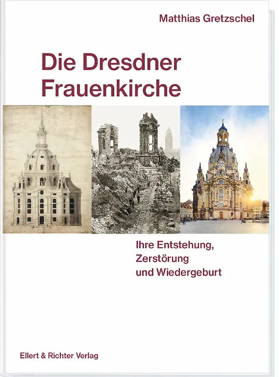 Gretzschel_Die Dresdner Frauenkirche 3D